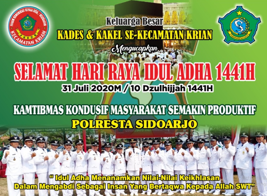 Kades Bersama Kakel Se - Kecamatan Krian Mengucapkan Selamat Hari Raya Idul Adha 31 juli 2020/10 Dzulhijah 1441 M